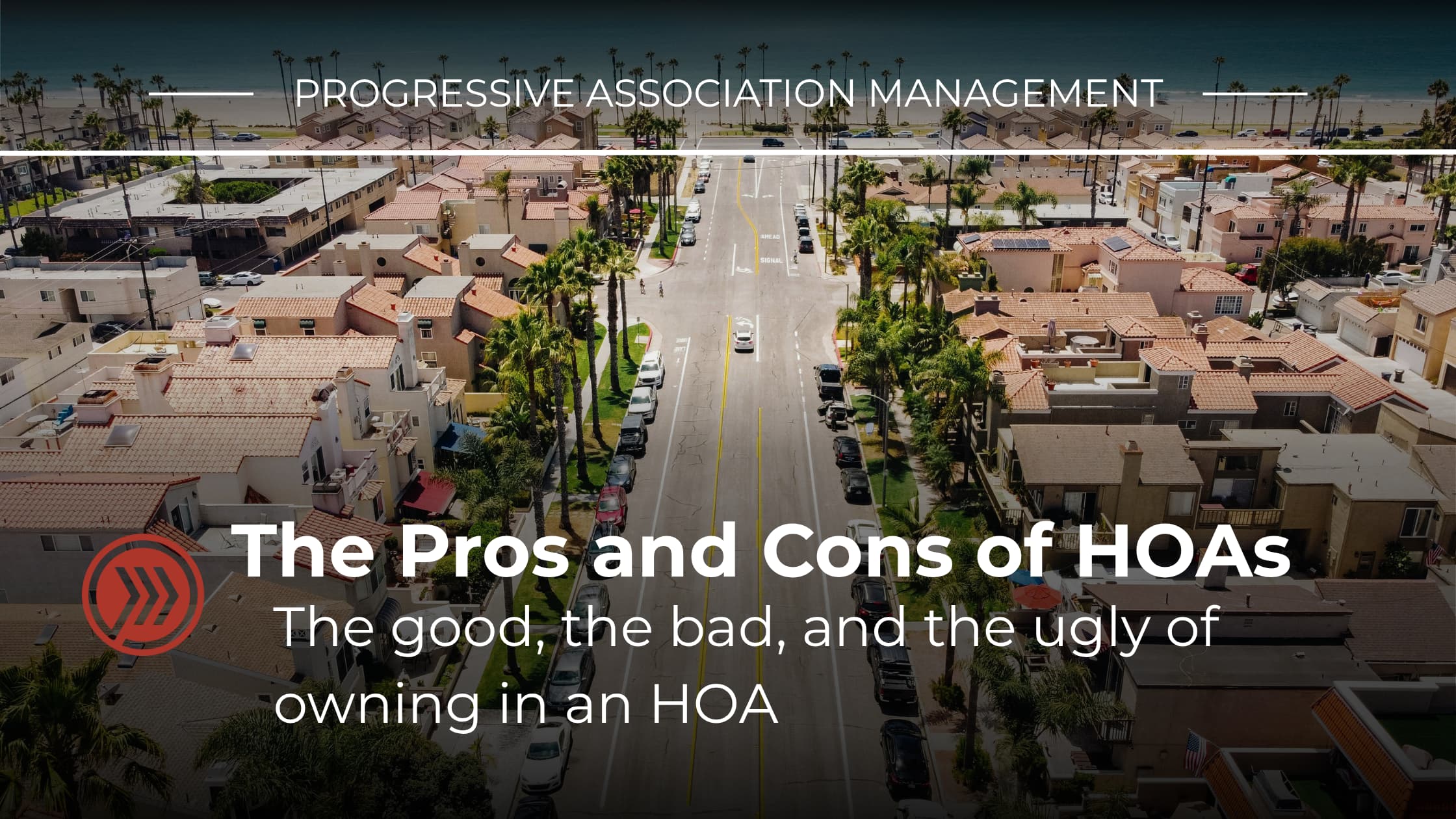 The pros and cons of HOAs blog banner